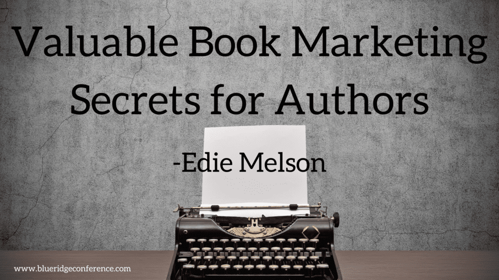 Valuable Book Marketing Secrets for Authors | Blue Ridge Mountains ...